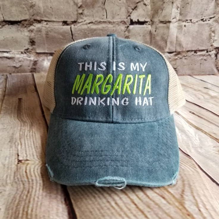 Margarita, drinking hat, margarita drink hat, This is my margarita drinking hat, beach, party, trucker hat, distressed hat, womens hat
