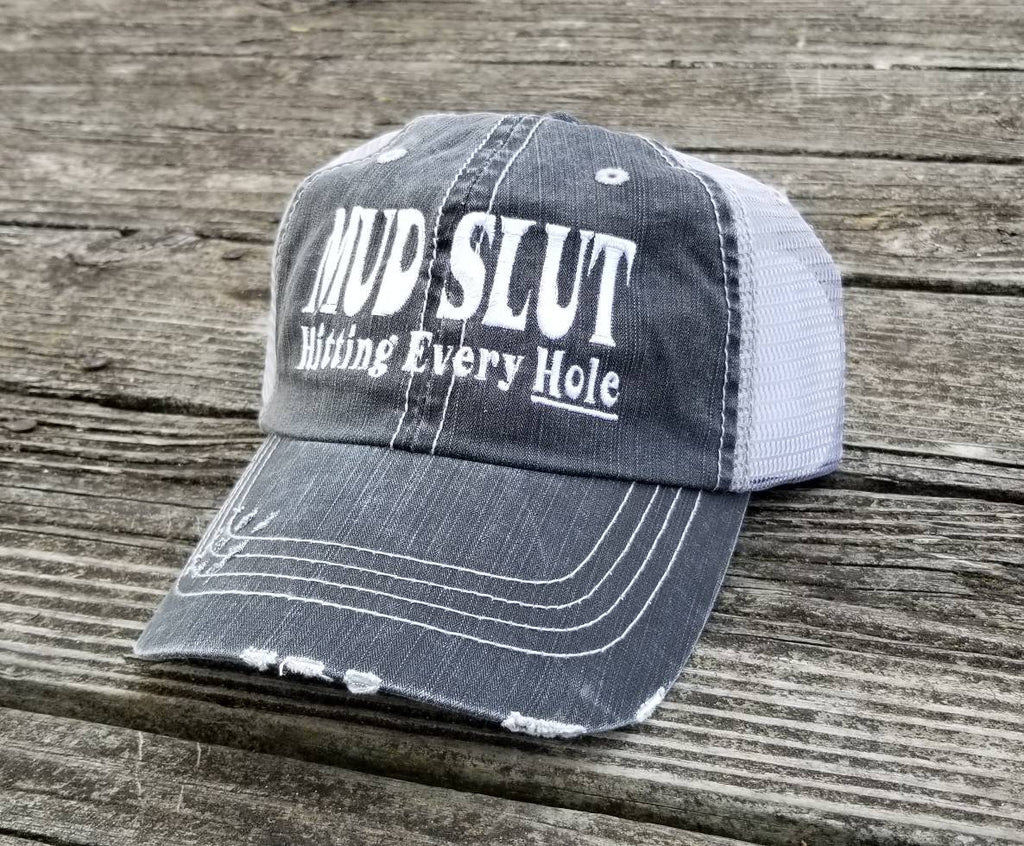 Mud slut hitting every hole, distressed low profile cap, ATV, UTV, off road, mudding, trail riding