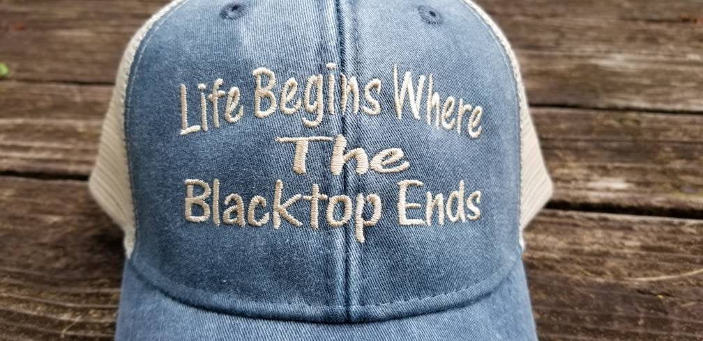 Life Begins Where The Black Top Ends, off road, UTV, ATV, 4x4, trail riding, mudding, mud