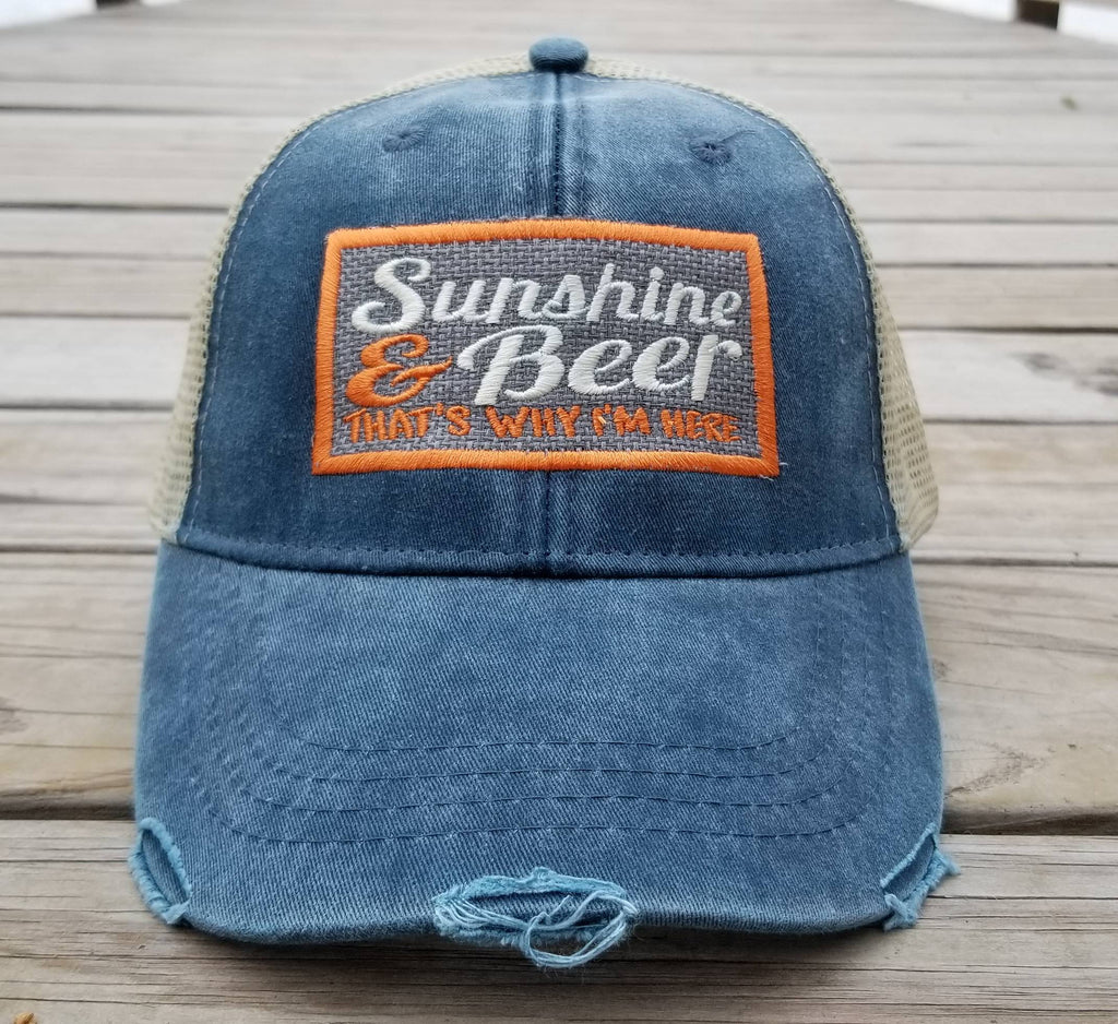 Sunshine and Beer That's Why I'm Here, square patch work distressed navy trucker cap